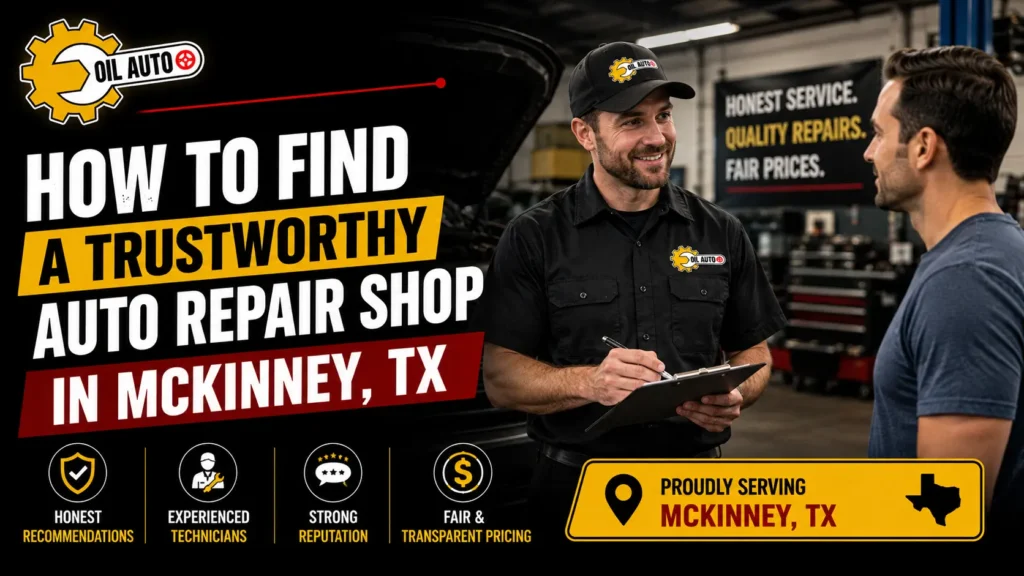Trustworthy auto repair shop in McKinney, TX