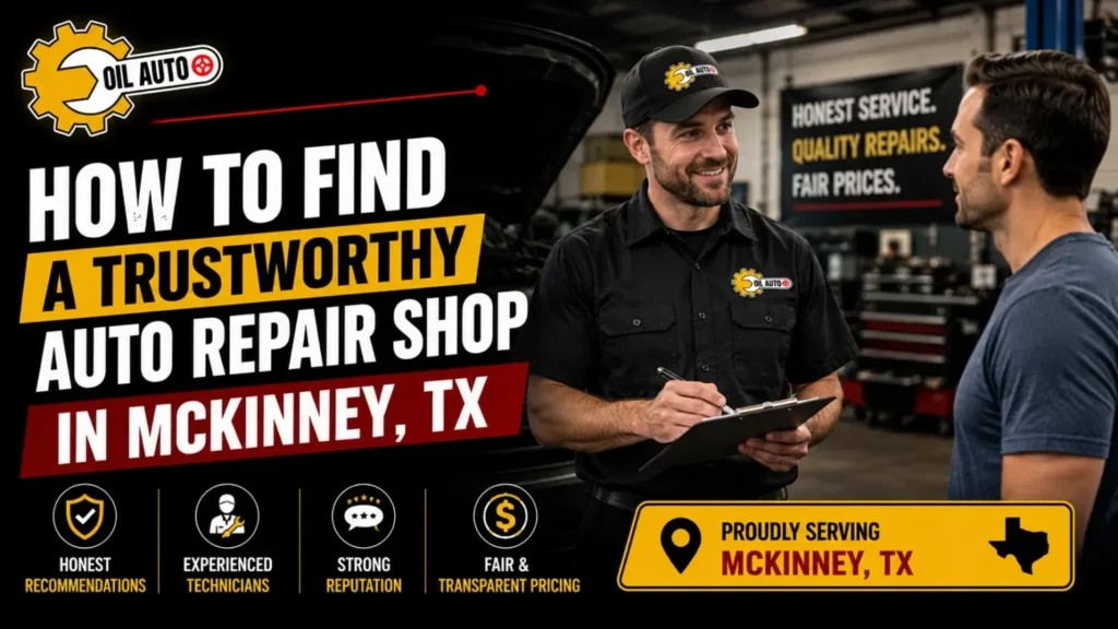 Trustworthy auto repair shop in McKinney, TX